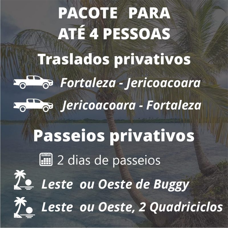 PACOTE 4 PESSOAS - TRANSFER PRIVATIVO FOR JERI FOR - 2 DIAS DE PASSEIO DE BUGGY E QUADRICICLO